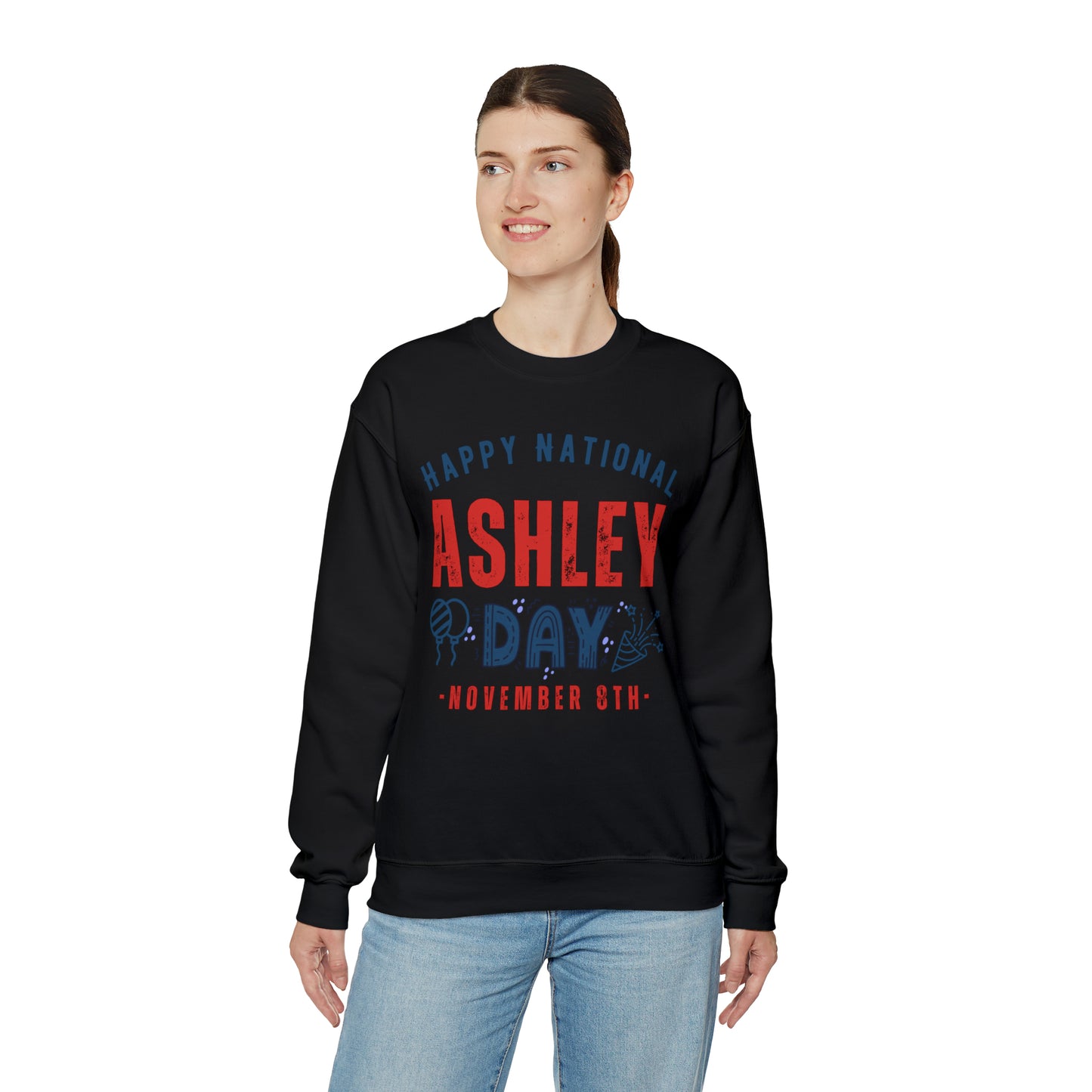 National Ashley Day November 8th Name Unisex Sweatshirt