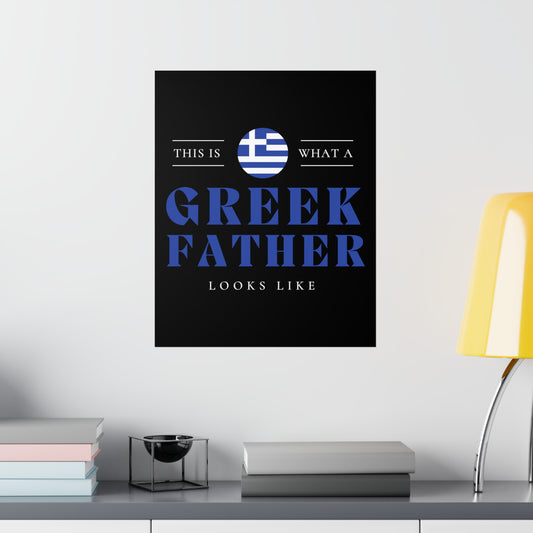 Greek Father Looks Like Fathers Day Greece Dad 2 Premium Matte Poster