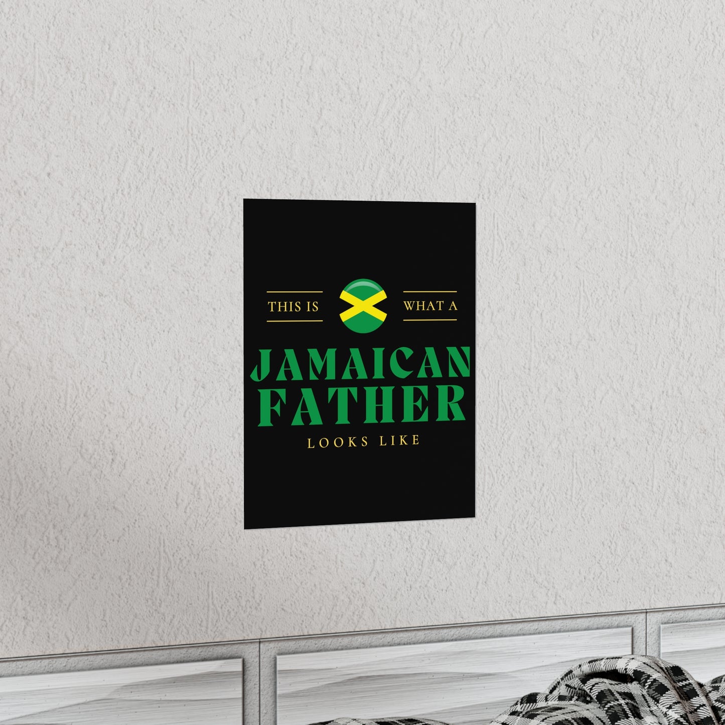 Jamaican Dad Looks Like Jamaica Father Premium Matte Poster