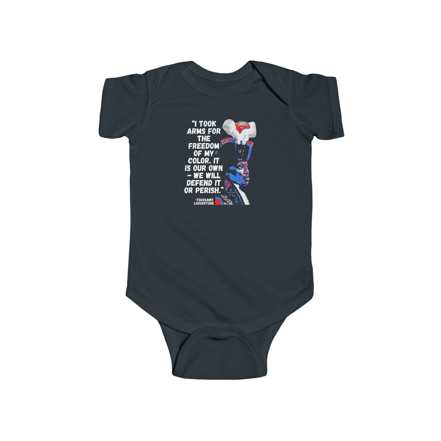 Toussaint Louverture Quote Haitian Revolution Haiti Baby Bodysuit | Newborn Boy Girl