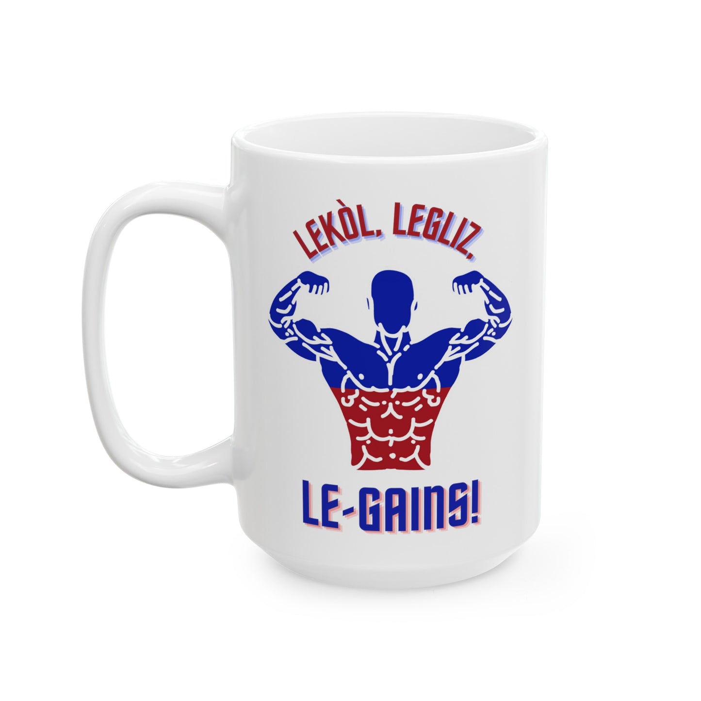 Lekol Legliz LeGainz Ceramic Mug 11oz, 15oz Cup