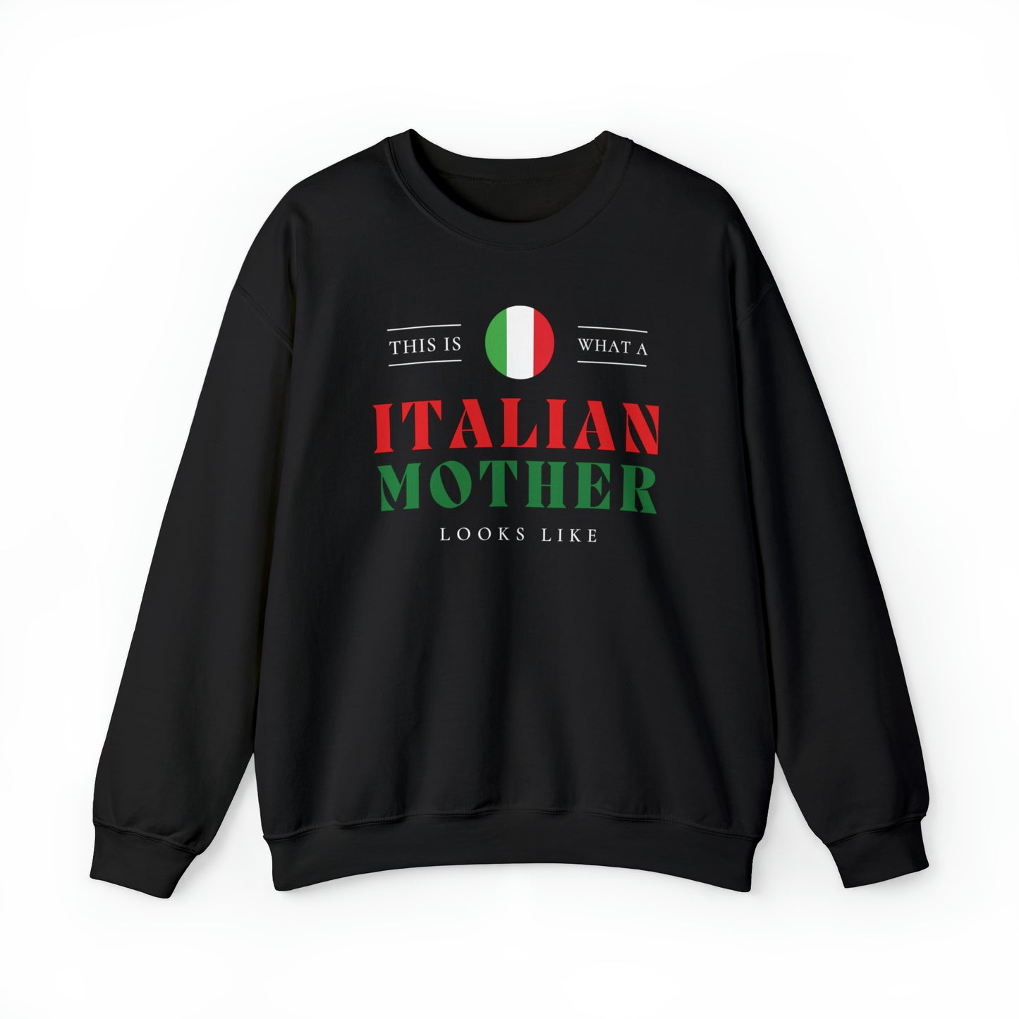 Italian Mother Looks Like Italy Flag Mothers Day Unisex Sweatshirt