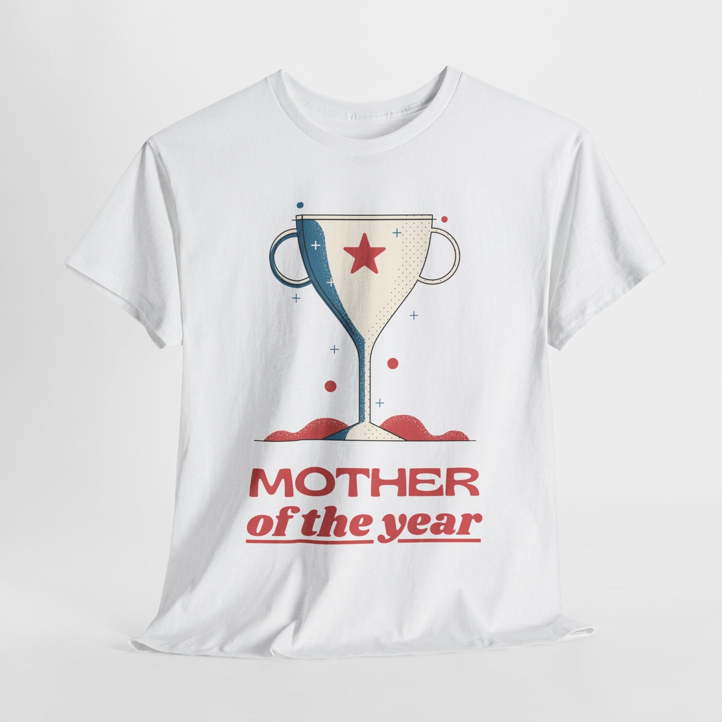 Mother of the Year Mothers Day Gift for MOM T-Shirt | Unisex Tee Shirt