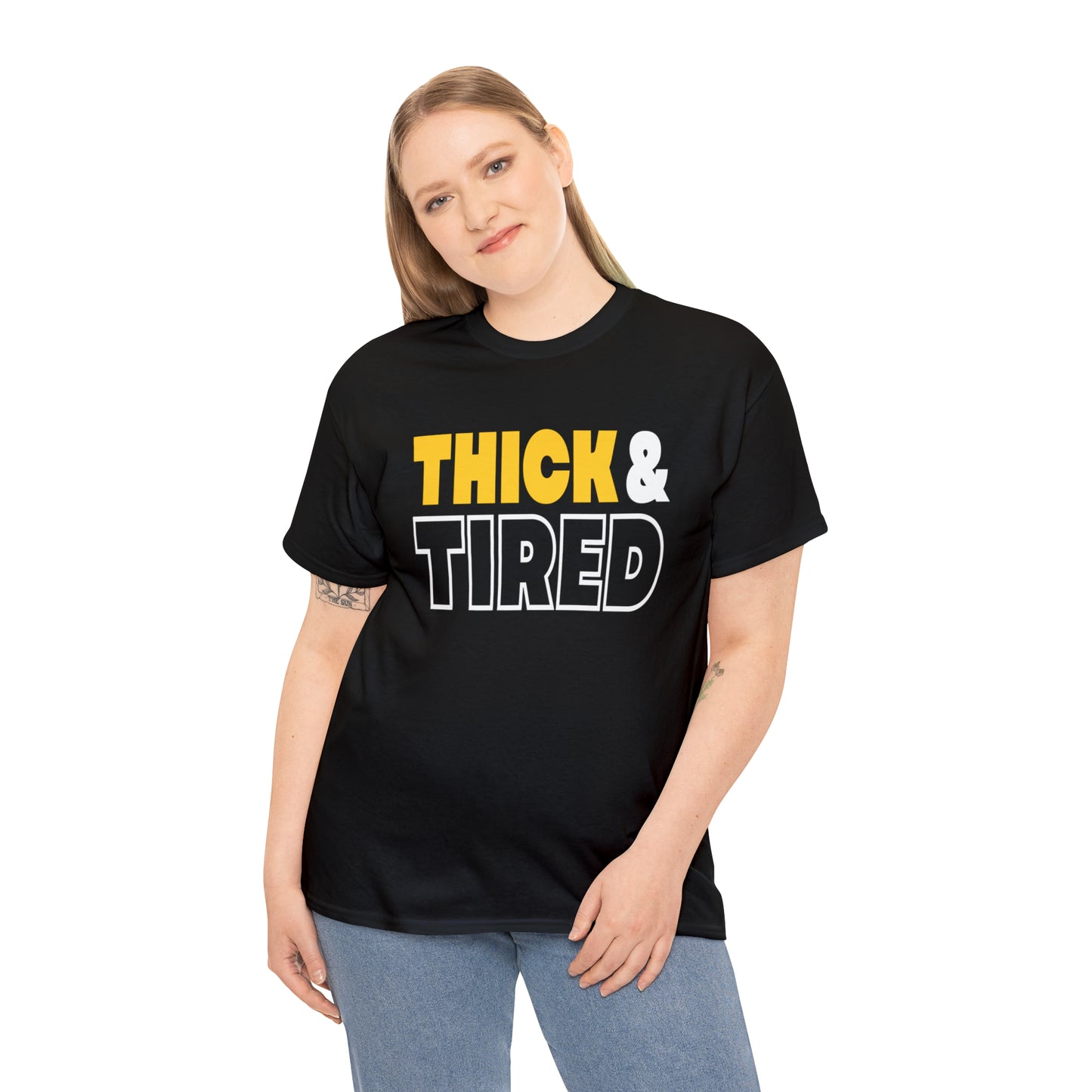 Thick and Tired Thick Body Gyal T-Shirt | Unisex Tee Shirt