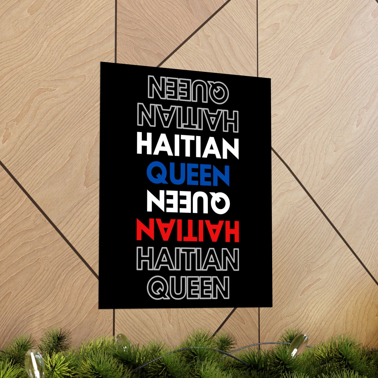 Haitian Queen Text | Haiti Premium Matte Poster