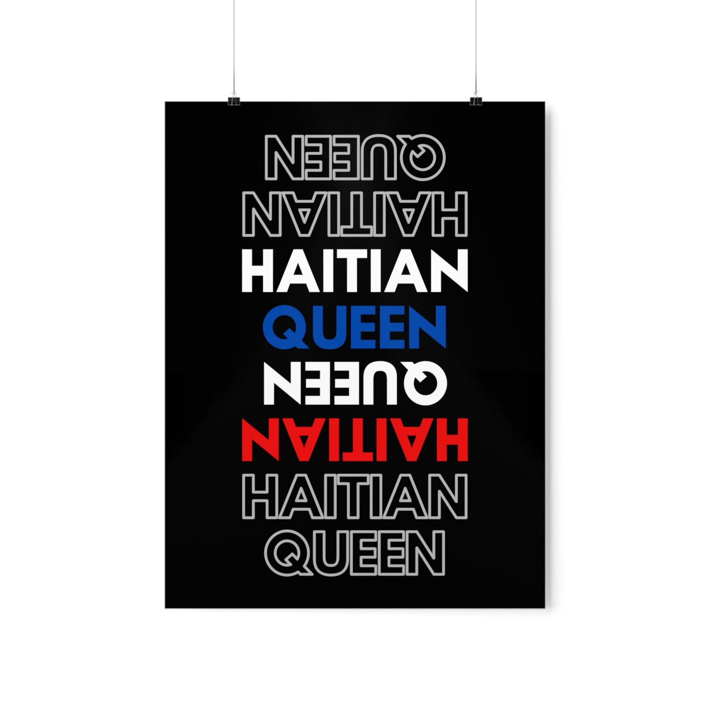 Haitian Queen Text | Haiti Premium Matte Poster