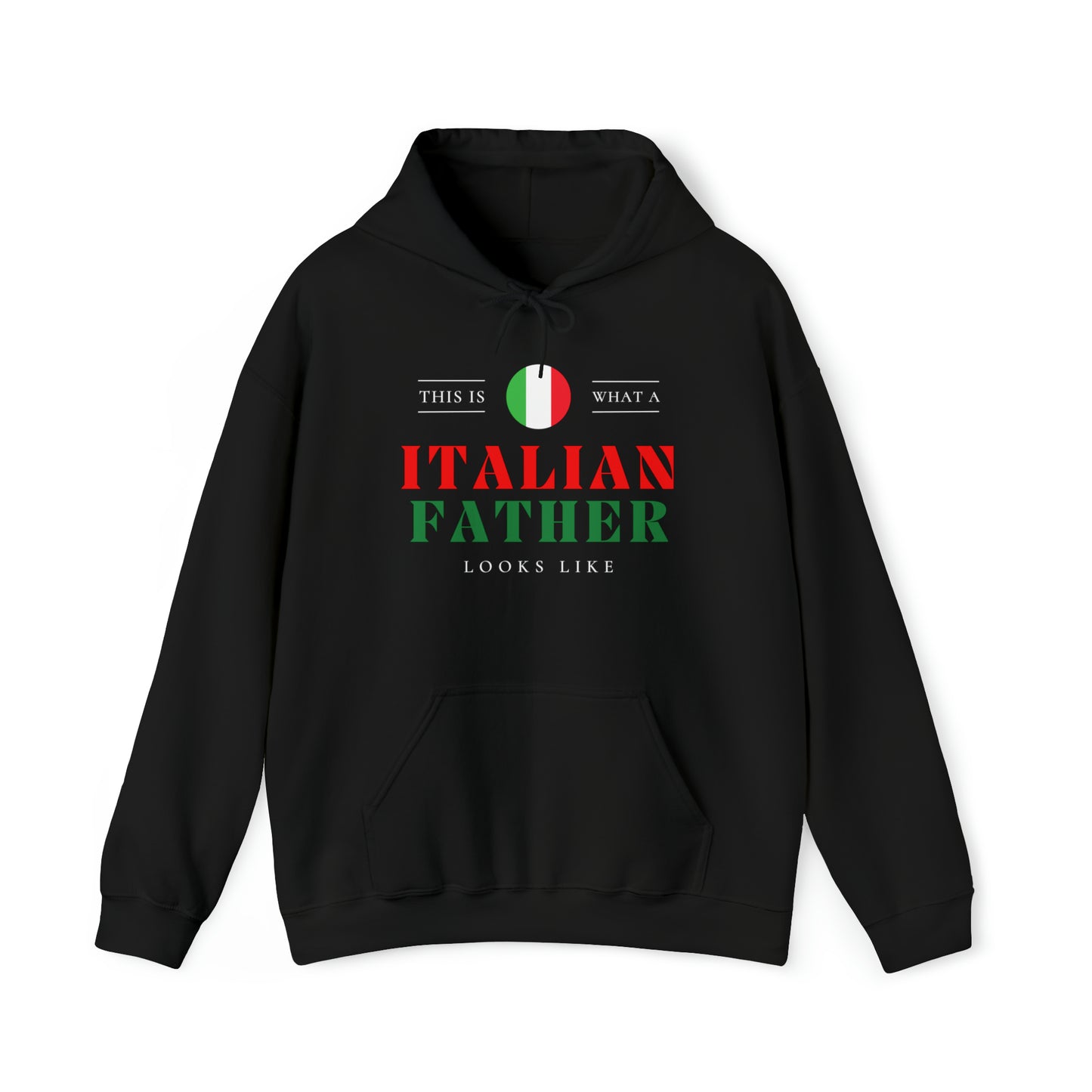 Italian Father Looks Like Italy Flag Fathers Day Hoodie | Unisex Pullover Hooded Sweatshirt