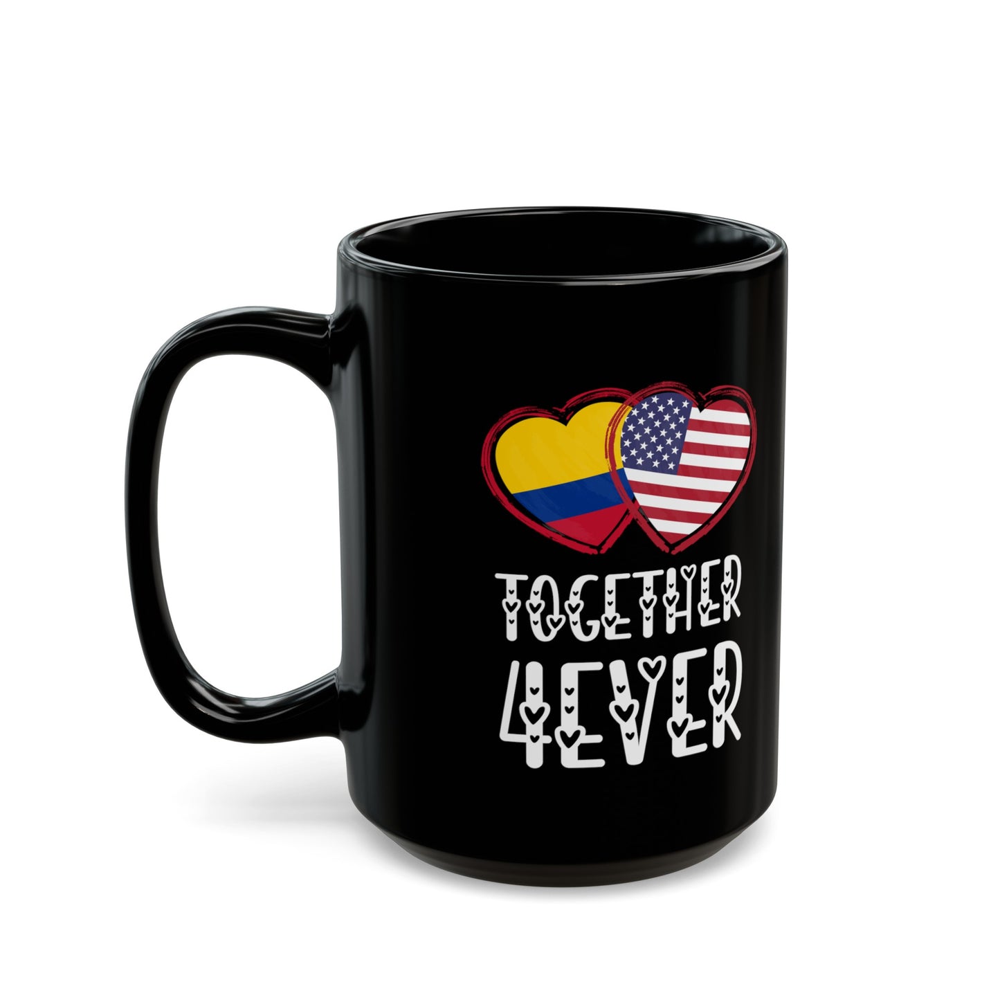 Colombian American Valentines Gift Flag Heart Colombia USA Together 4ever Black Mug (11oz, 15oz)