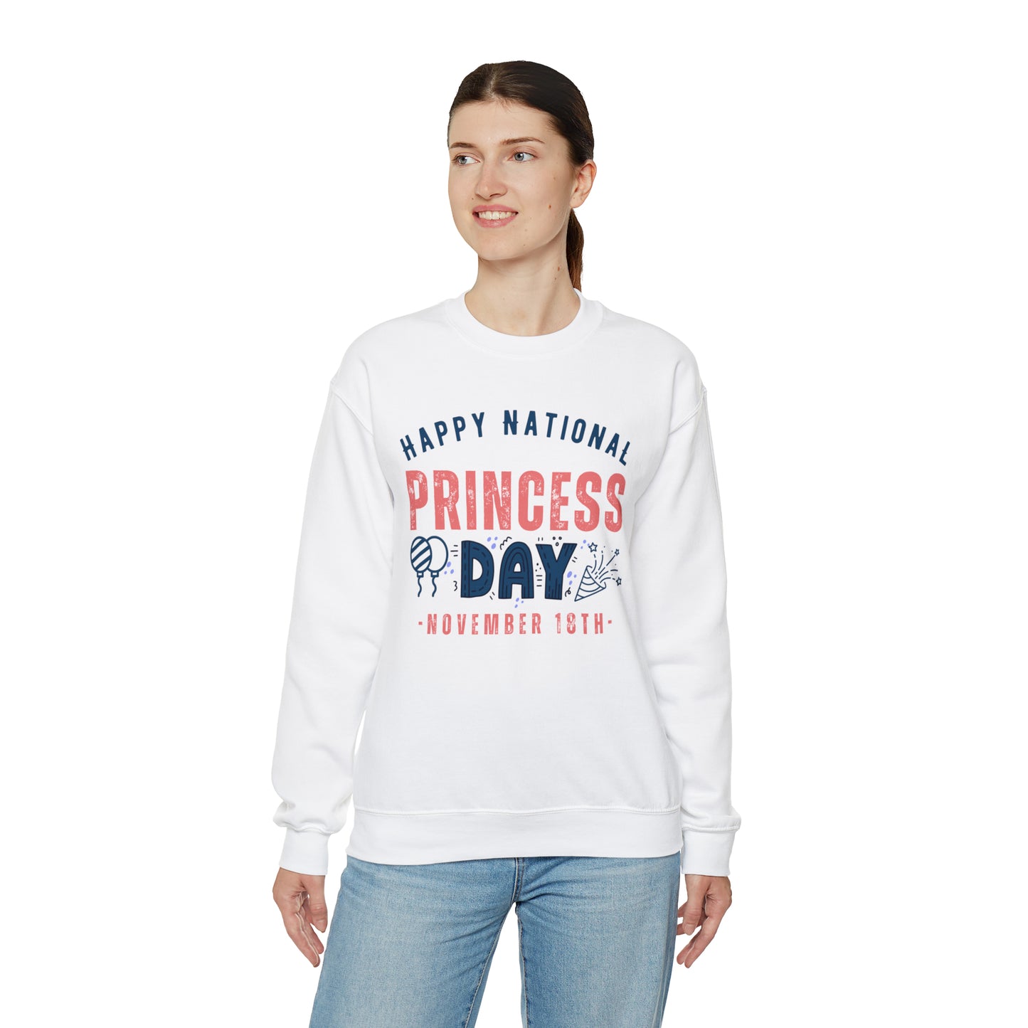 National Princess Day November 18th Fun Unisex Sweatshirt