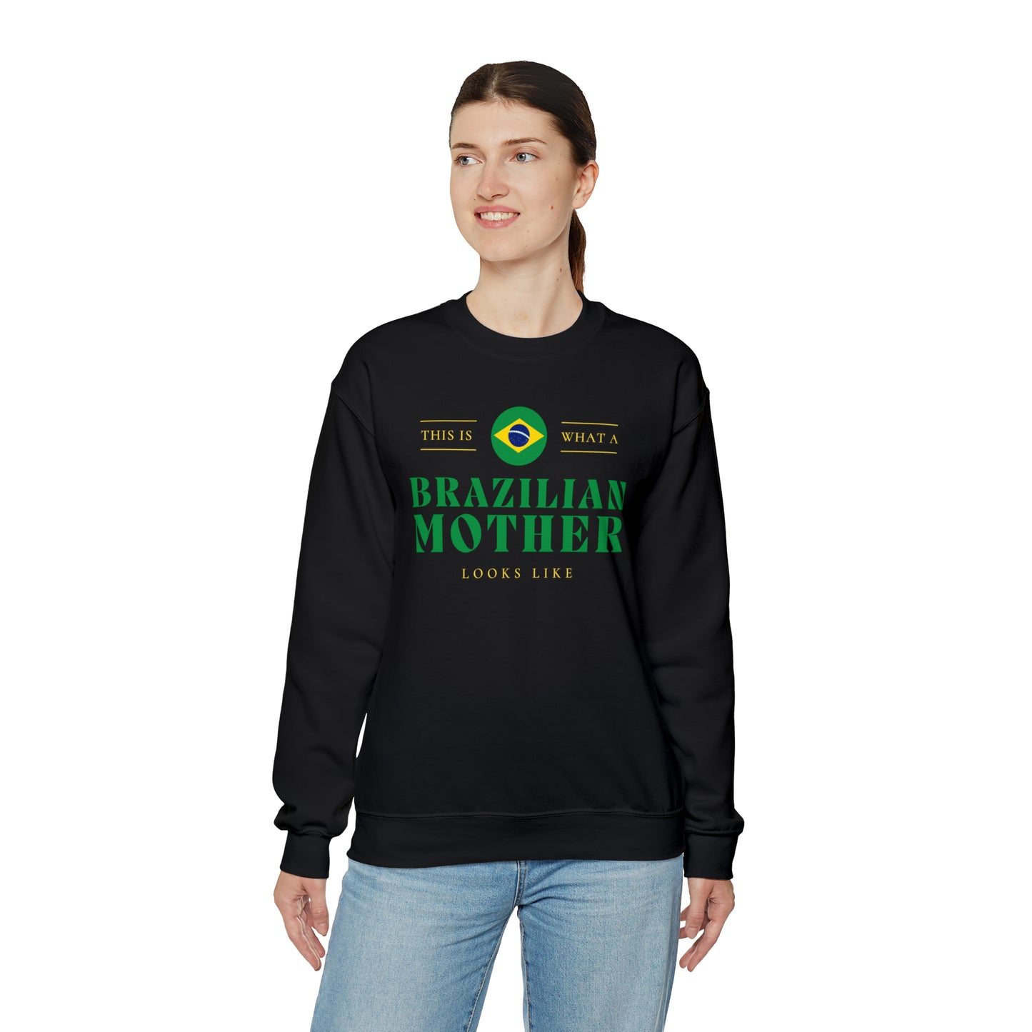 Brazilian Mother Looks Like Brazil Mom Unisex Sweatshirt