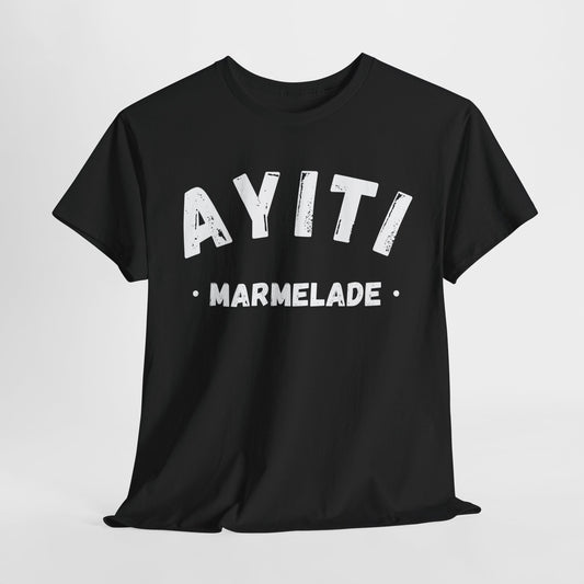 Ayiti Marmelade Haiti District Haitian Towns Cities  T-Shirt | Unisex Tee Shirt