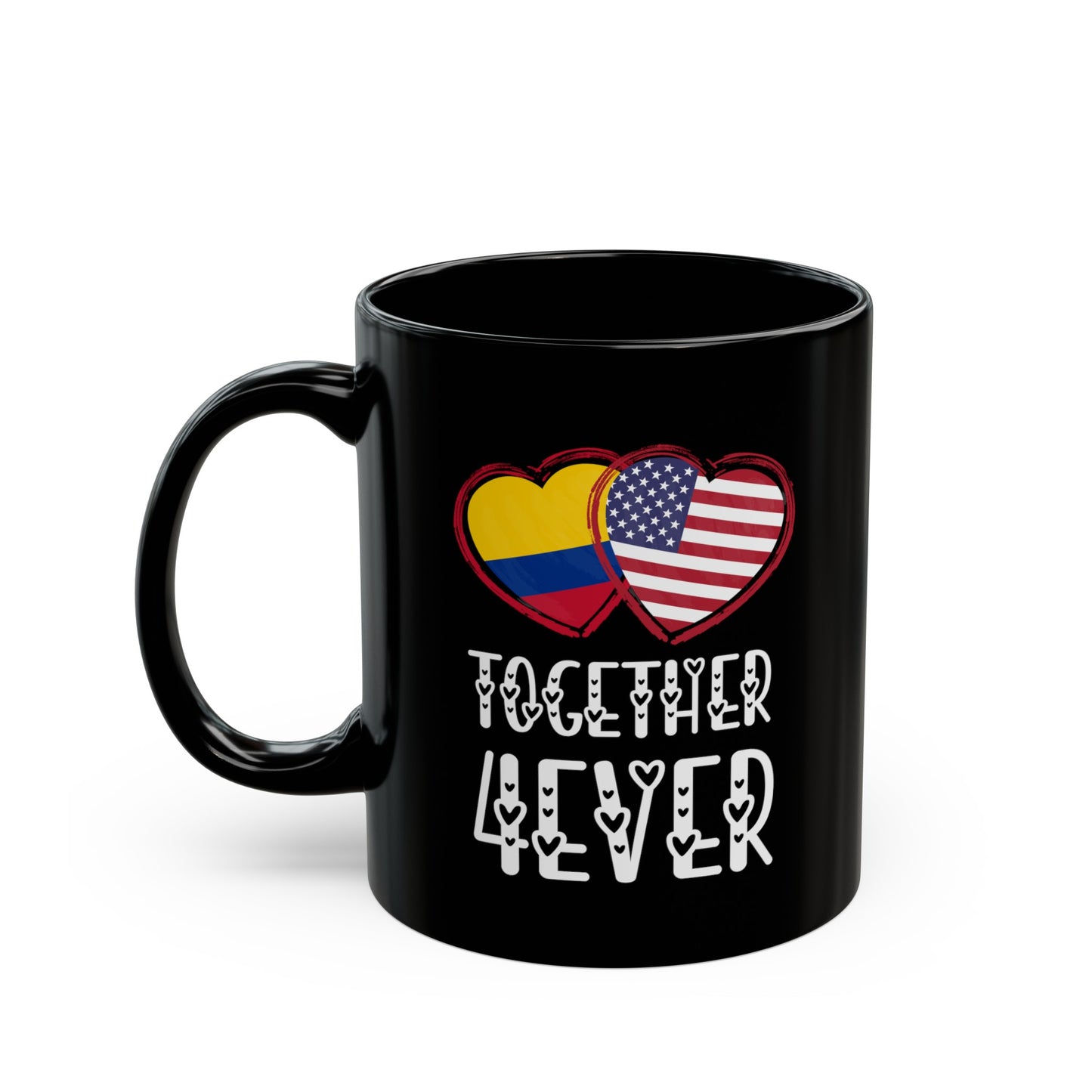 Colombian American Valentines Gift Flag Heart Colombia USA Together 4ever Black Mug (11oz, 15oz)