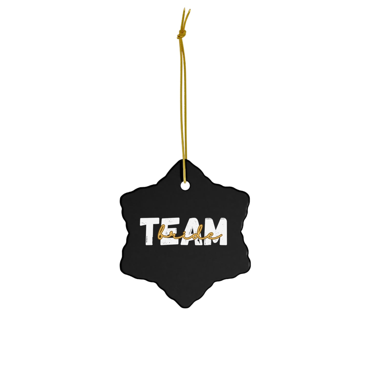 Team Bride Squad Bridal Shower Wedding Gift Ceramic Ornament | Christmas Tree Ornaments