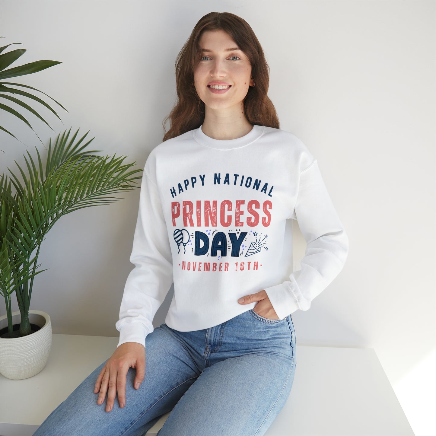 National Princess Day November 18th Fun Unisex Sweatshirt