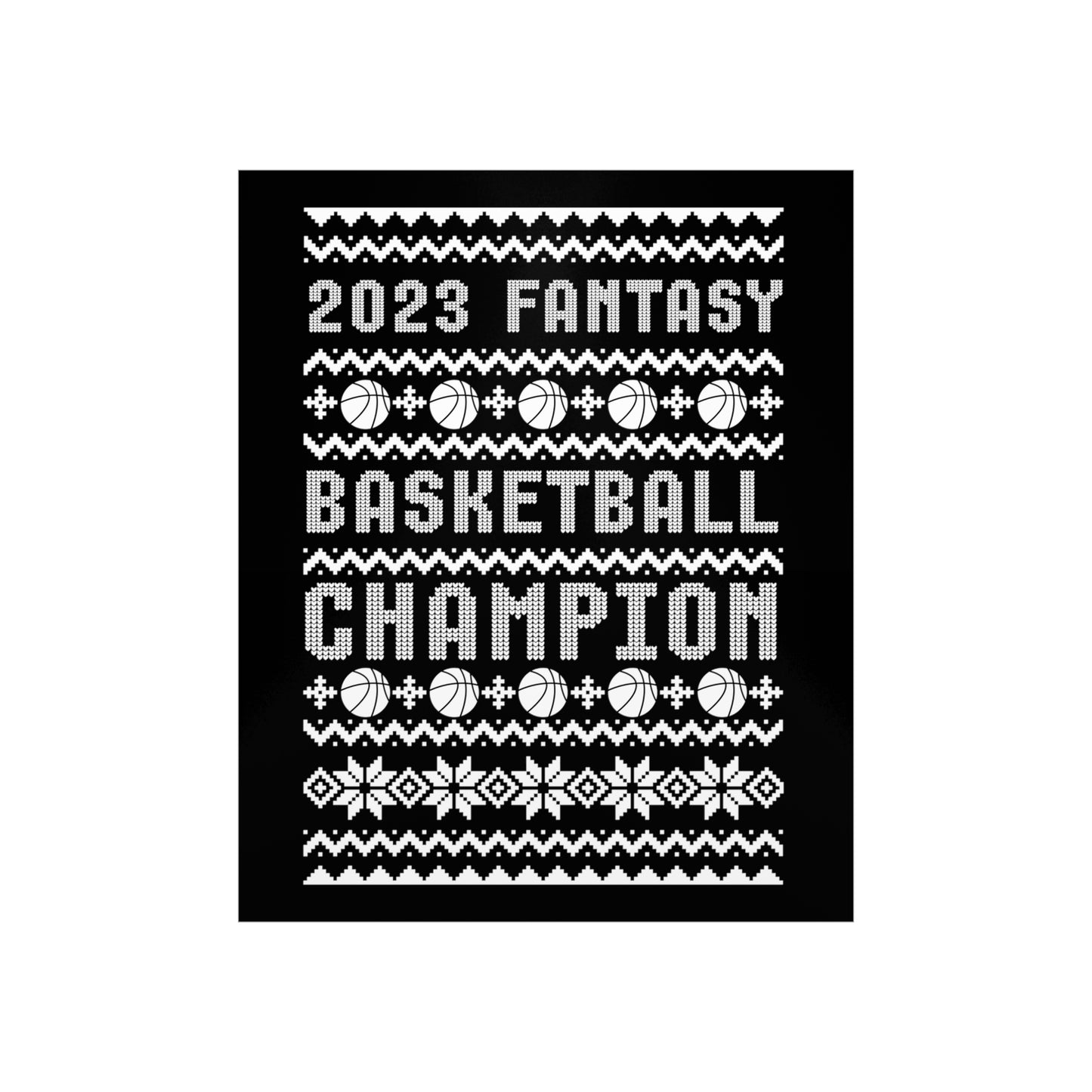 2023 Fantasy Basketball Champion Ugly Holiday Christmas Champ Premium Matte Poster