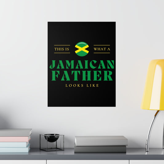 Jamaican Dad Looks Like Jamaica Father Premium Matte Poster