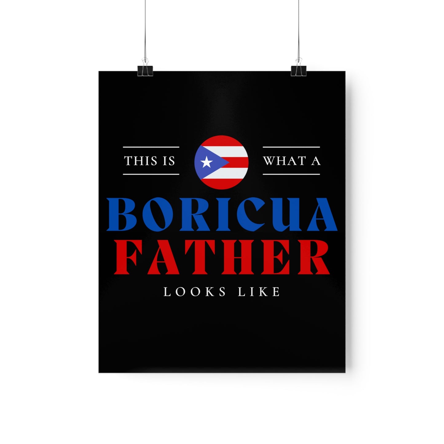 Boricua Father Looks Like Puerto Rican Dad Premium Matte Poster