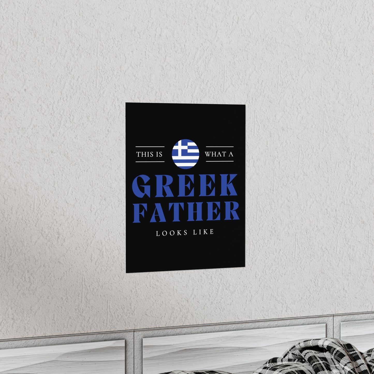 Greek Father Looks Like Fathers Day Greece Dad 2 Premium Matte Poster