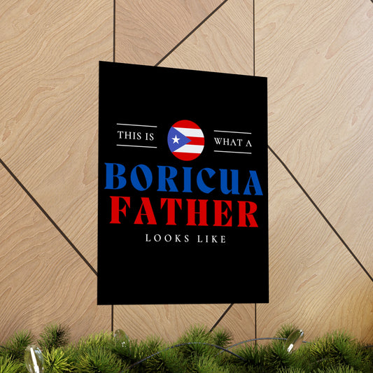 Boricua Father Looks Like Puerto Rican Dad Premium Matte Poster