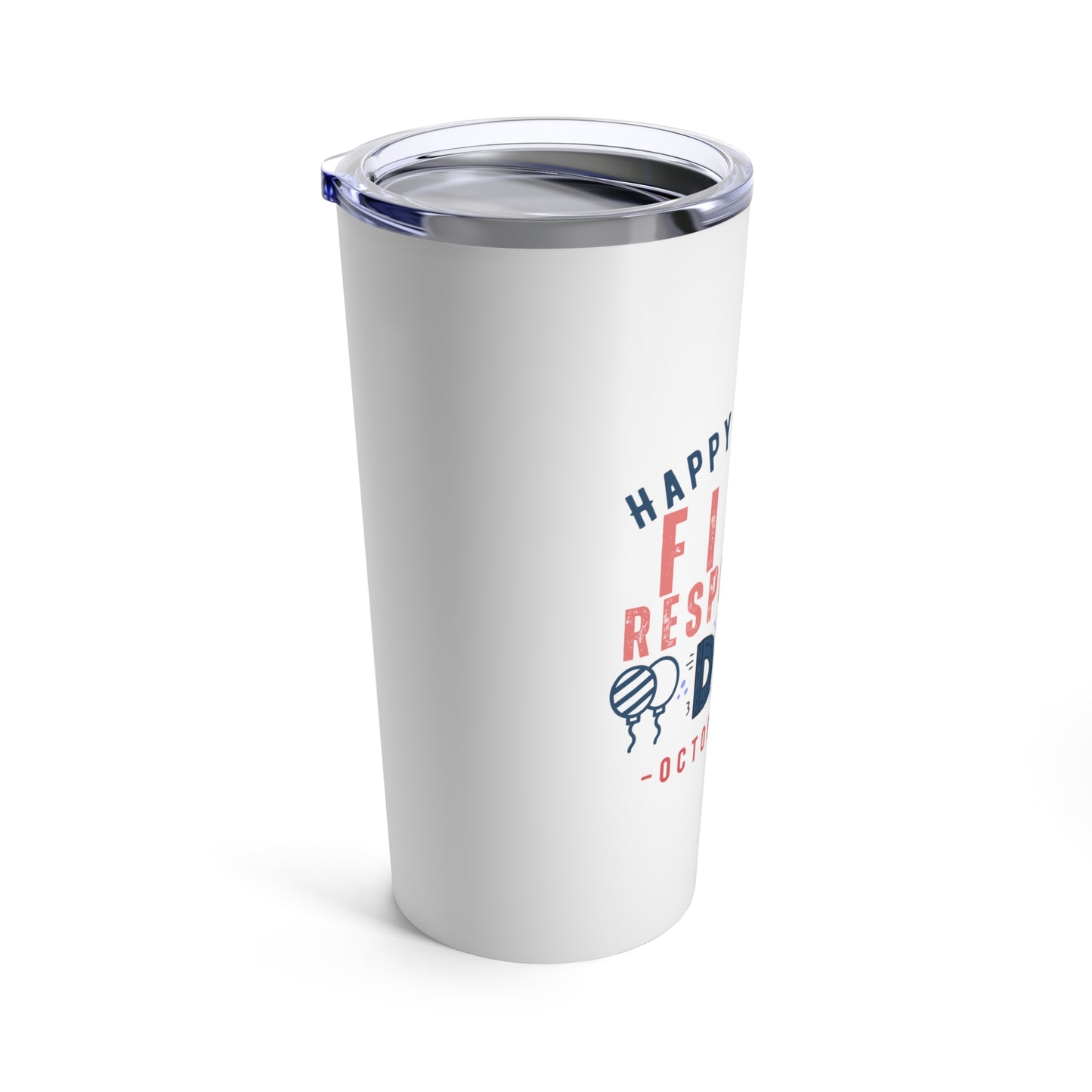 Happy National First Responders Day October 28th Occupation Tumbler 20oz Beverage Container