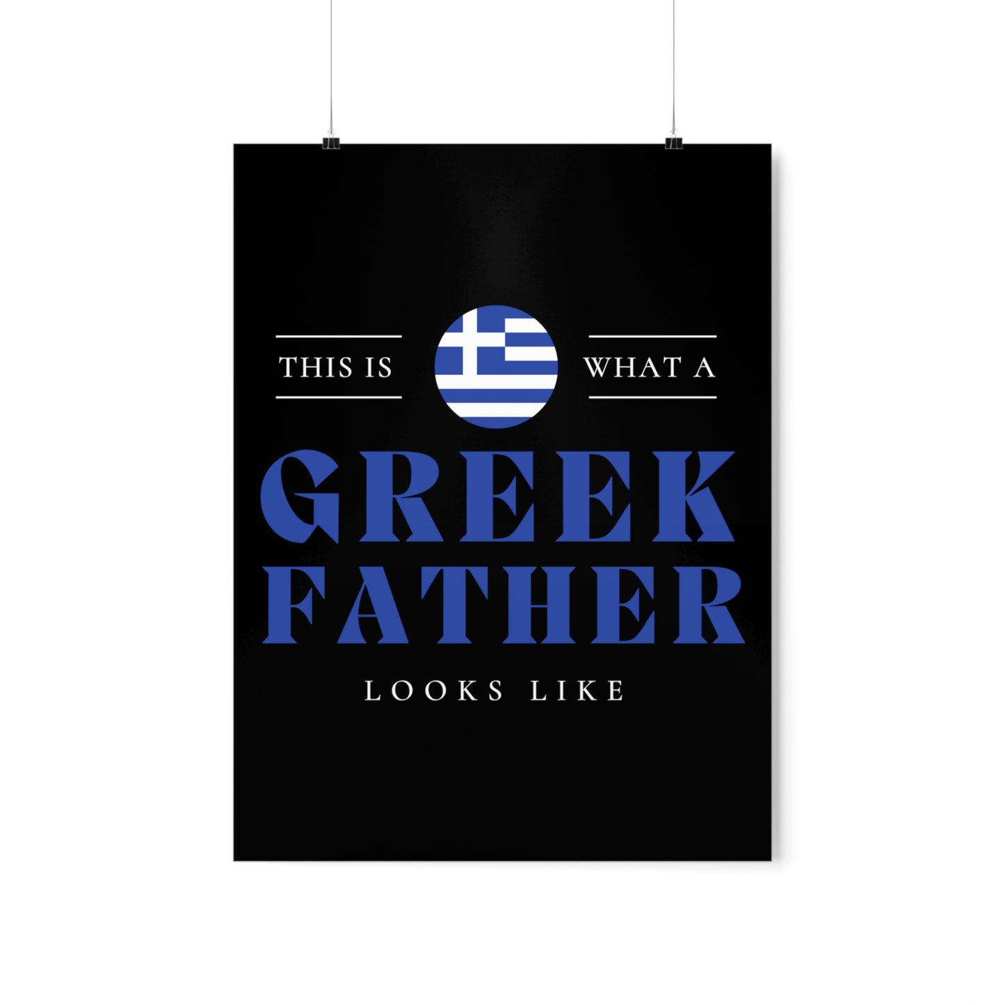 Greek Father Looks Like Fathers Day Greece Dad 2 Premium Matte Poster