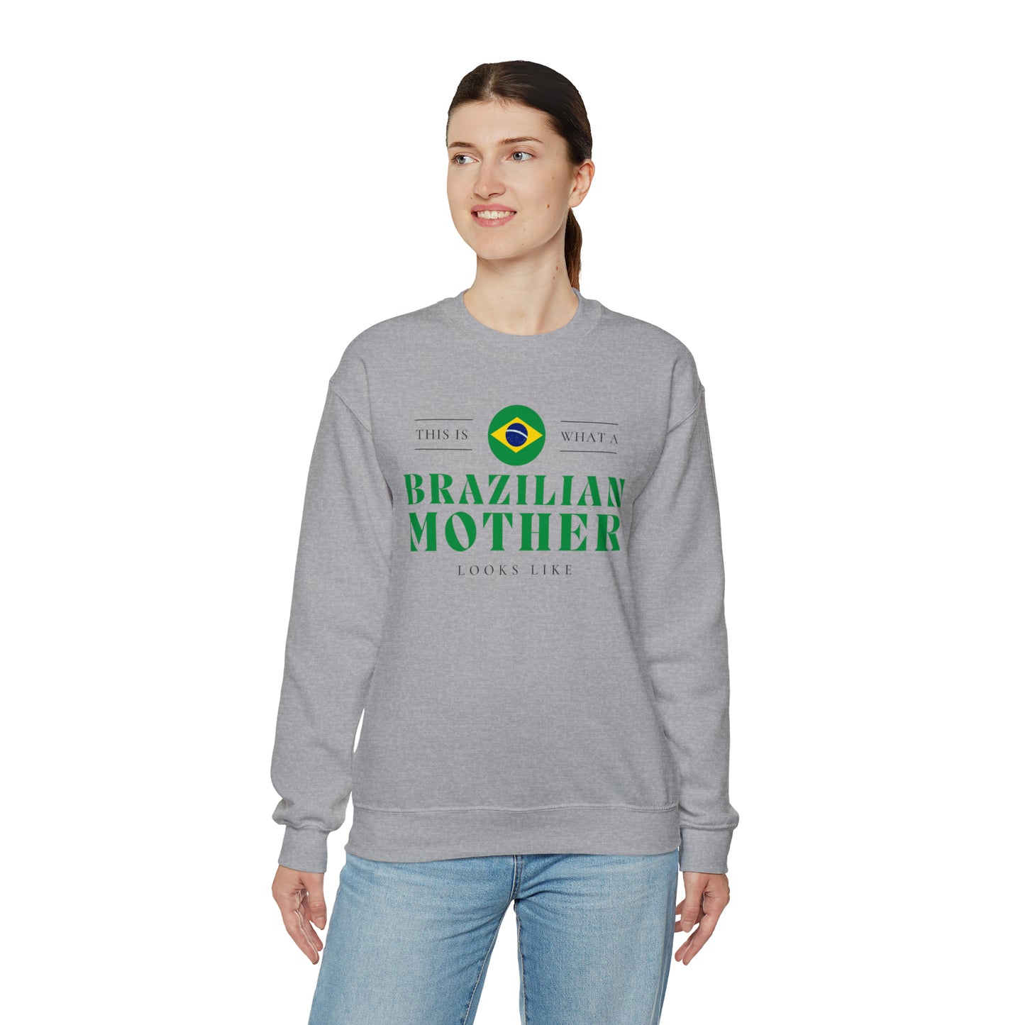 Brazilian Mother Looks Like Brazil Mom Unisex Sweatshirt