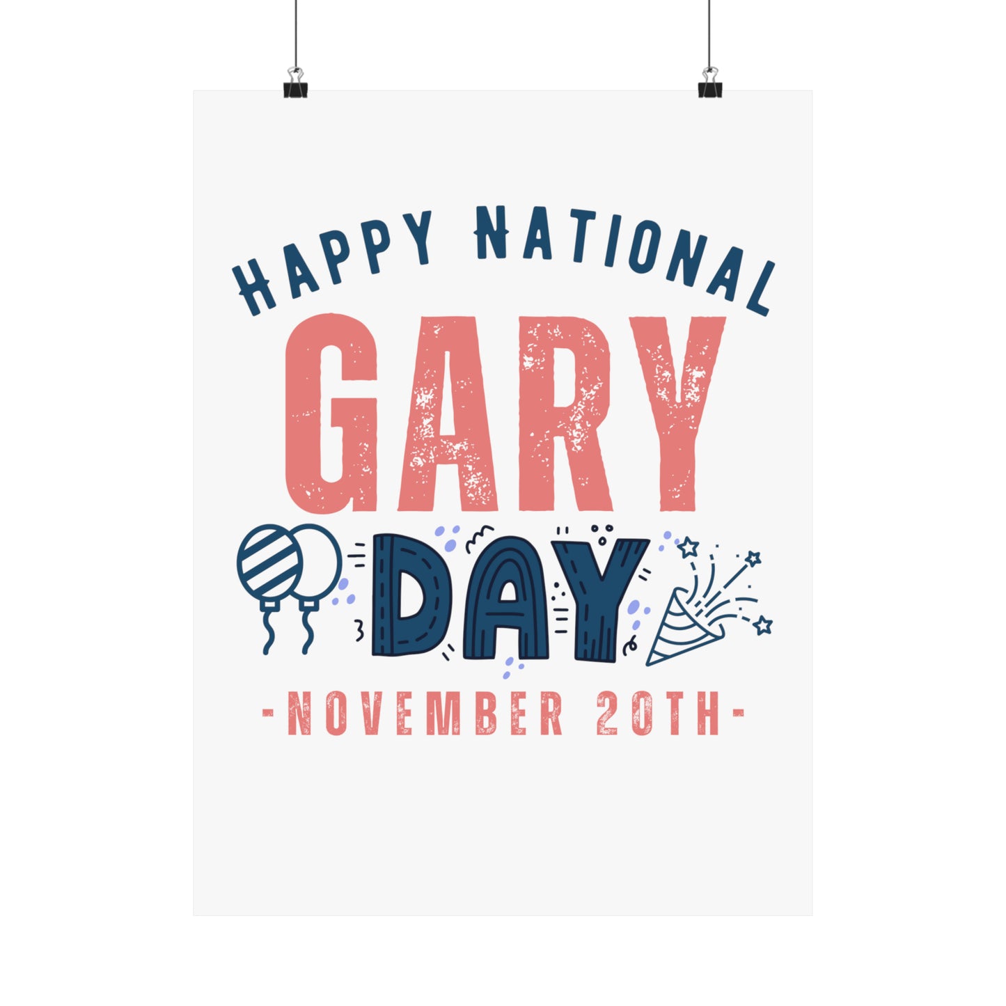 National Gary Day November 20th Name Premium Matte Poster