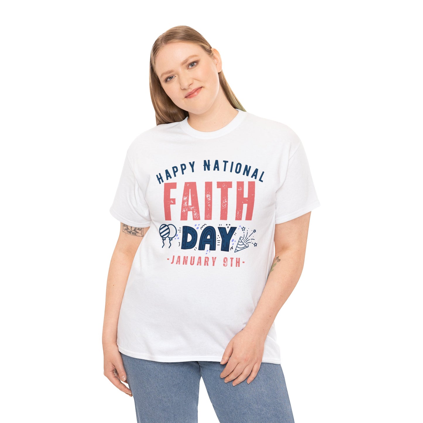 Faith Day January 9th Happy National Name T-Shirt | Unisex Tee Shirt