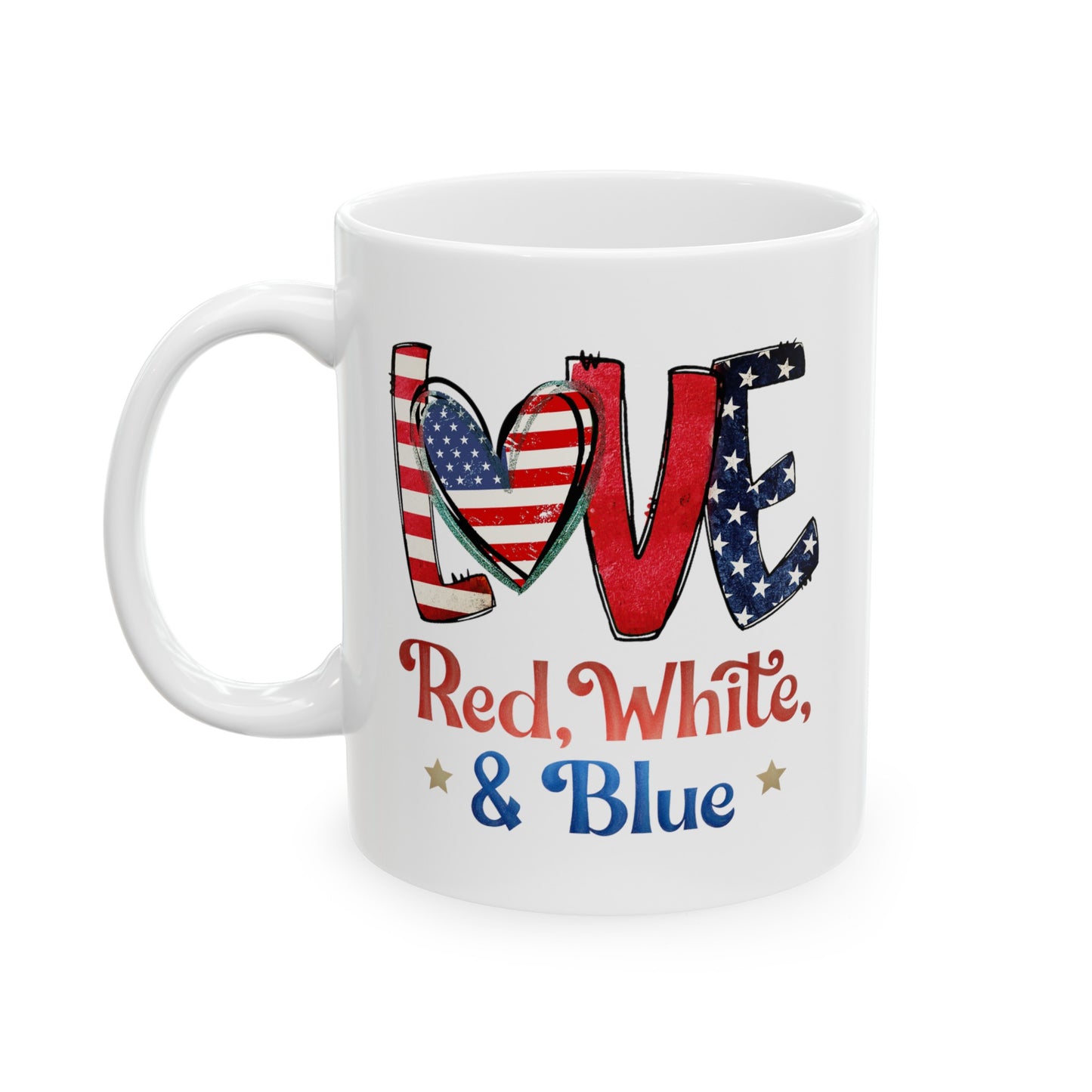 Love Red White And Blue Ceramic Mug 11oz, 15oz Cup