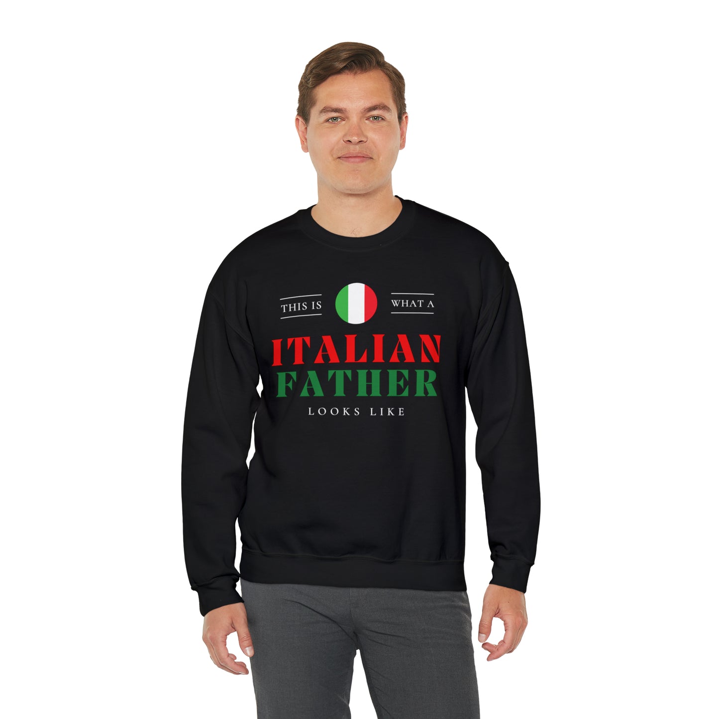 Italian Father Looks Like Italy Flag Fathers Day Unisex Sweatshirt