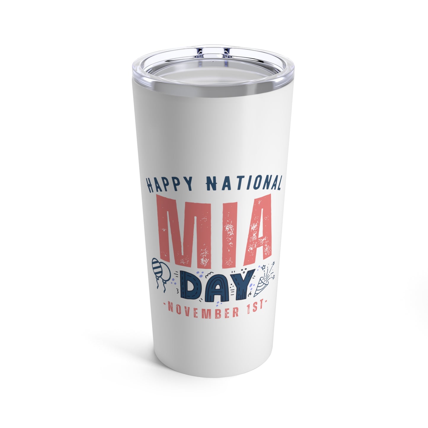 National Mia Day November 1st Name Tumbler 20oz Beverage Container