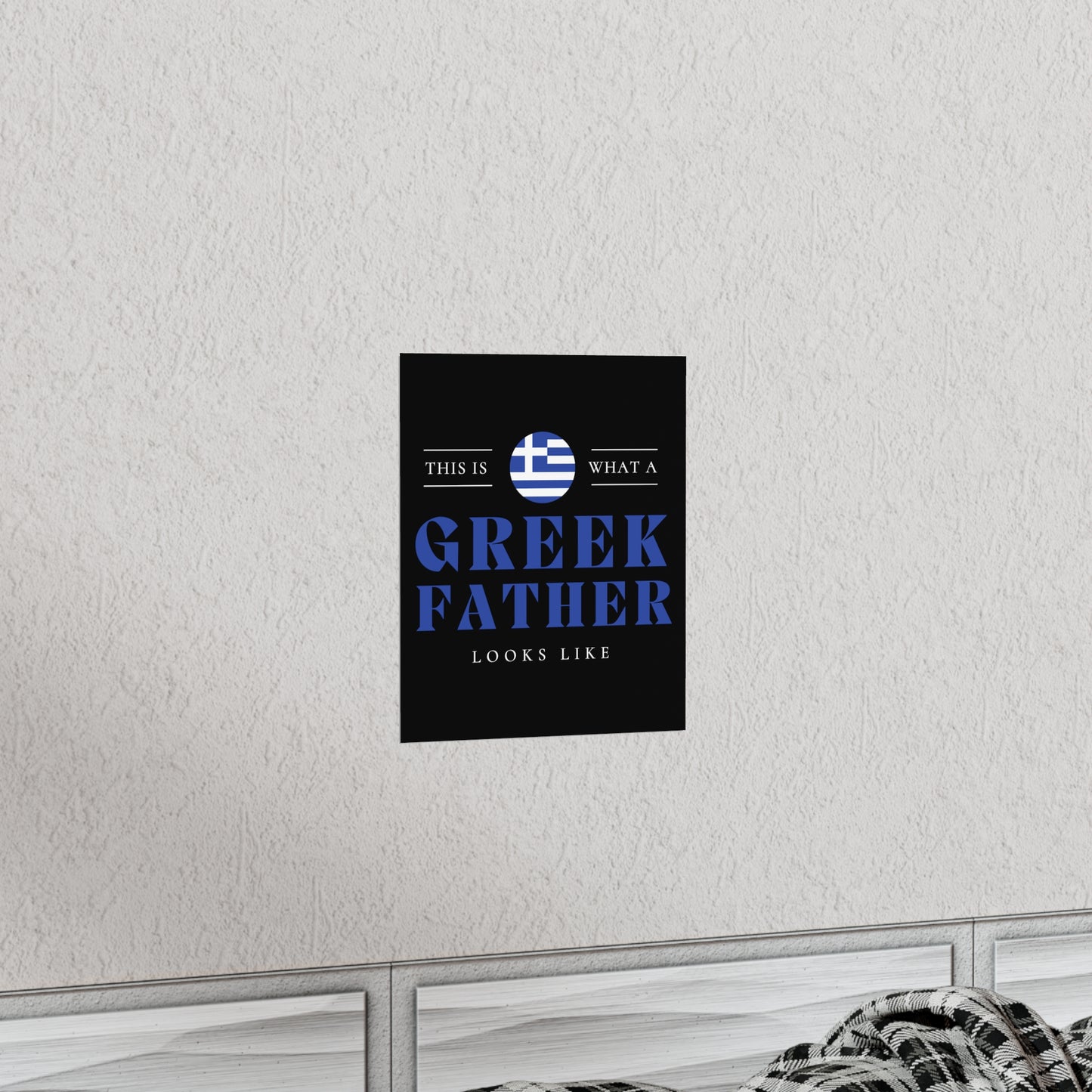 Greek Father Looks Like Fathers Day Greece Dad 2 Premium Matte Poster