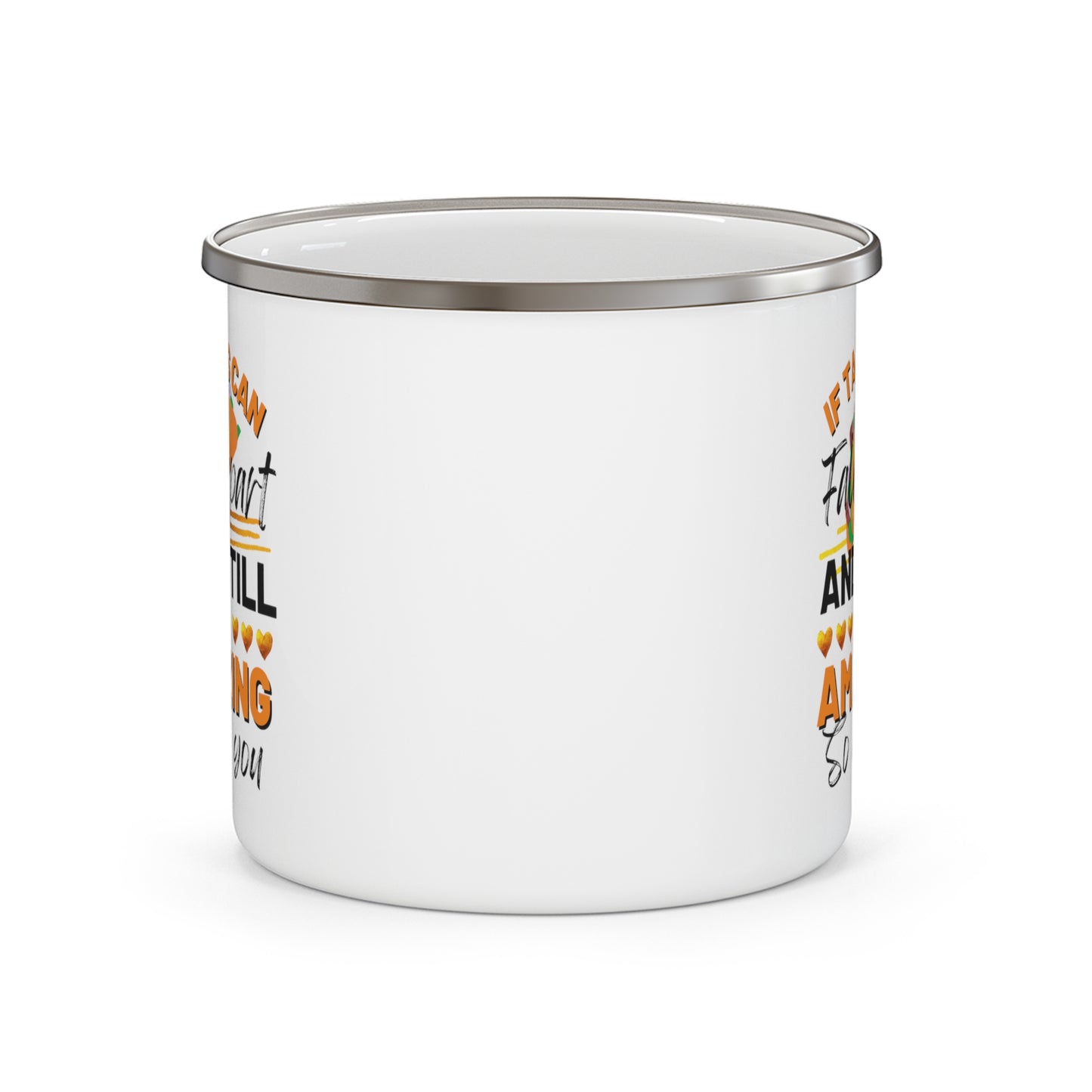 Tacos Can Fall Apart and Be Amazing 12oz Enamel Mug