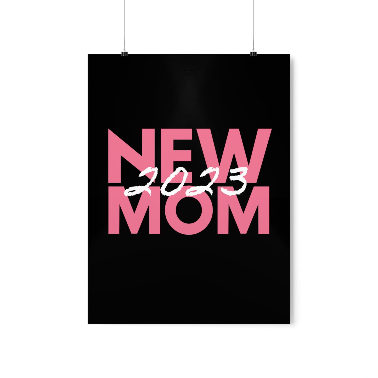 New Mom 2023 First Time Mother Premium Matte Poster