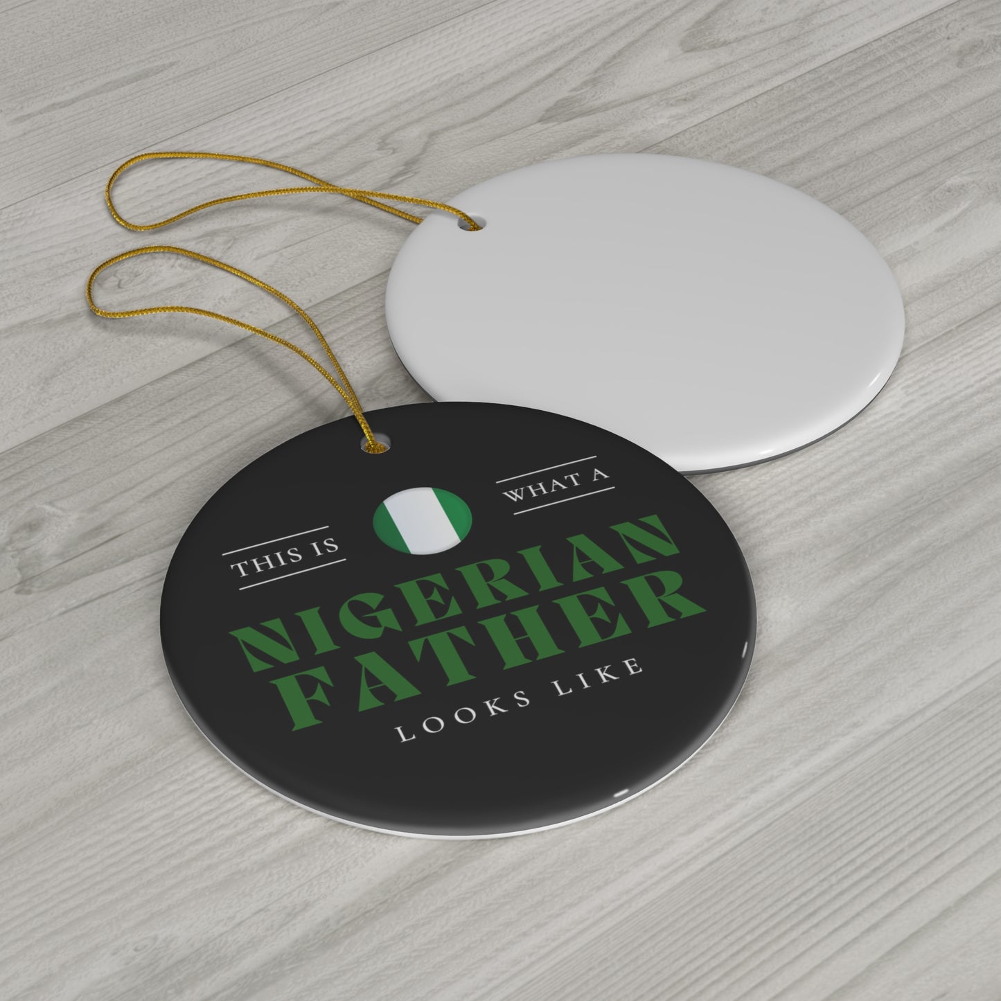 Nigerian Dad Looks Like Nigeria Father Ceramic Ornament | Christmas Tree Ornaments