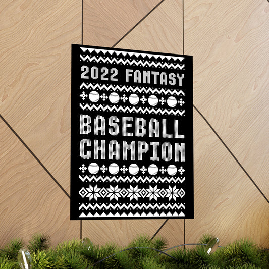 2022 Fantasy Baseball Champion Ugly Holiday Christmas Champ Premium Matte Poster