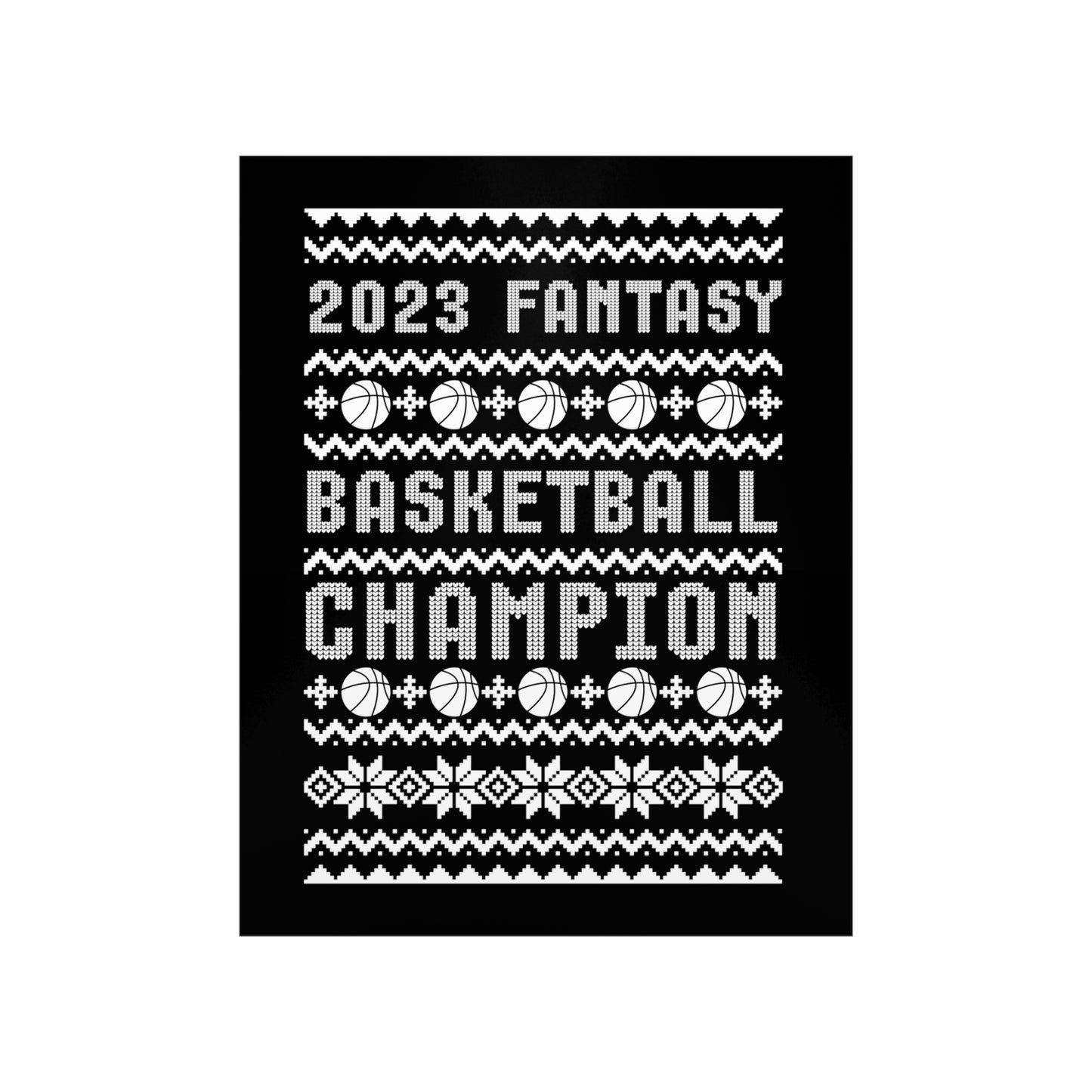 2023 Fantasy Basketball Champion Ugly Holiday Christmas Champ Premium Matte Poster