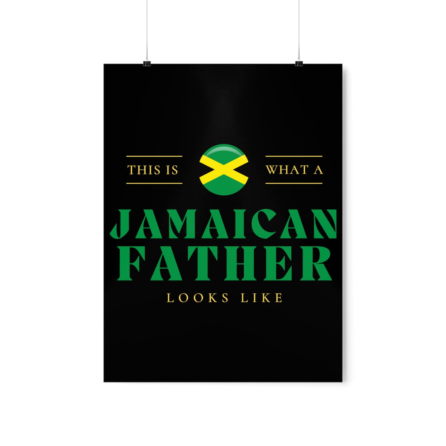 Jamaican Dad Looks Like Jamaica Father Premium Matte Poster