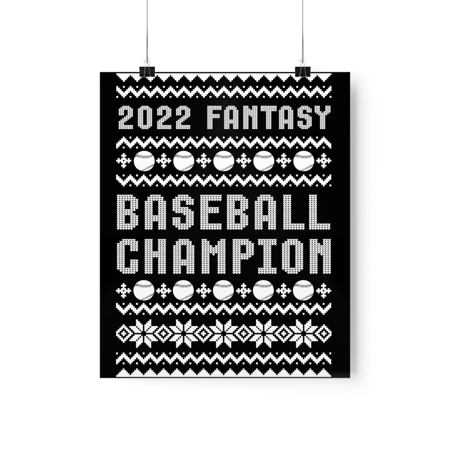 2022 Fantasy Baseball Champion Ugly Holiday Christmas Champ Premium Matte Poster