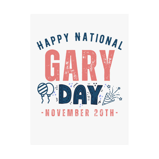 National Gary Day November 20th Name Premium Matte Poster