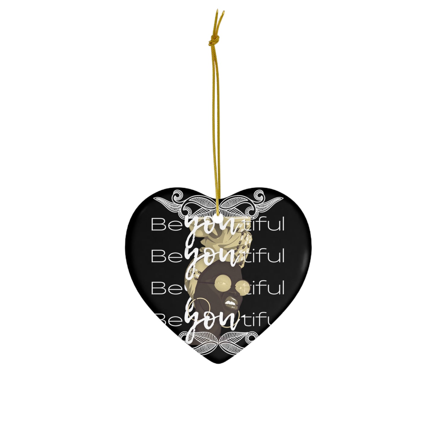 Be You Tiful Woman Beautiful Women Ceramic Ornament | Christmas Tree Ornaments