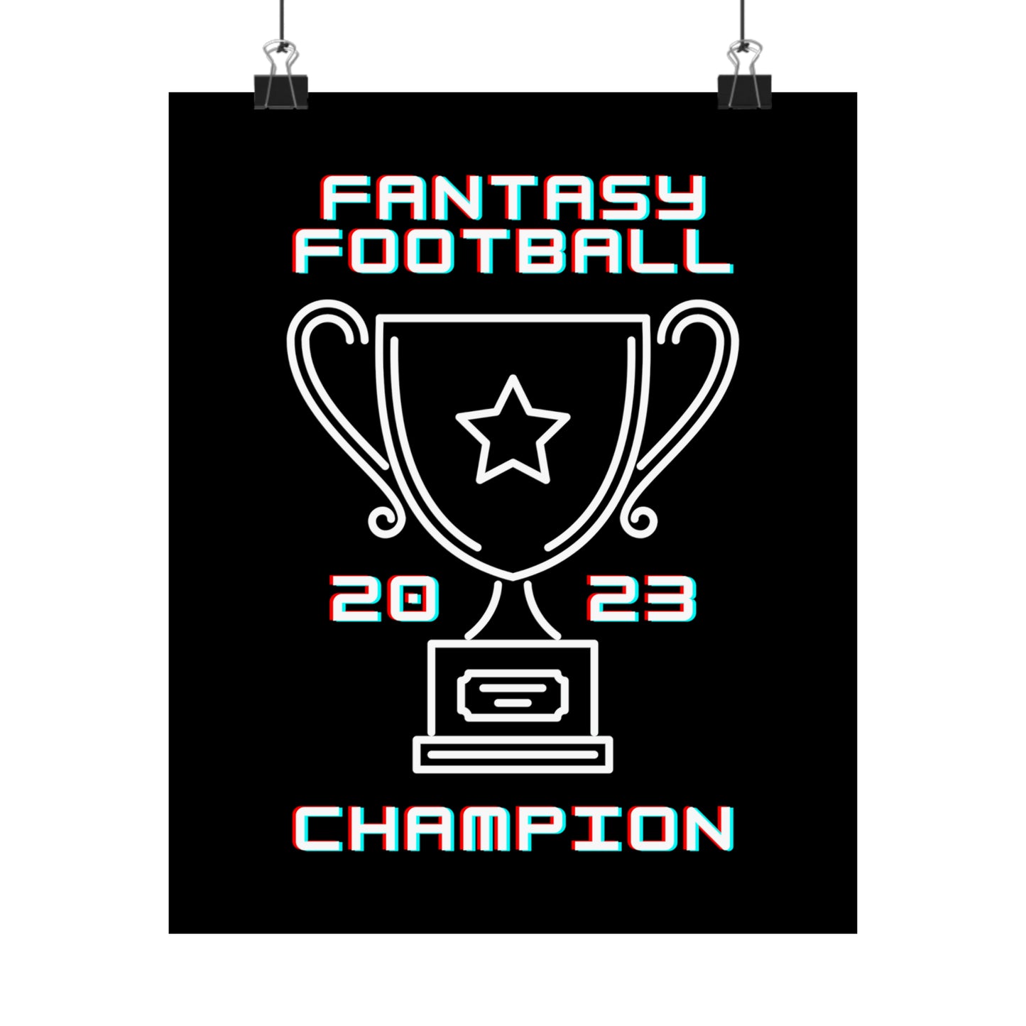 2023 Fantasy Football Champion Fantasy Champ Premium Matte Poster