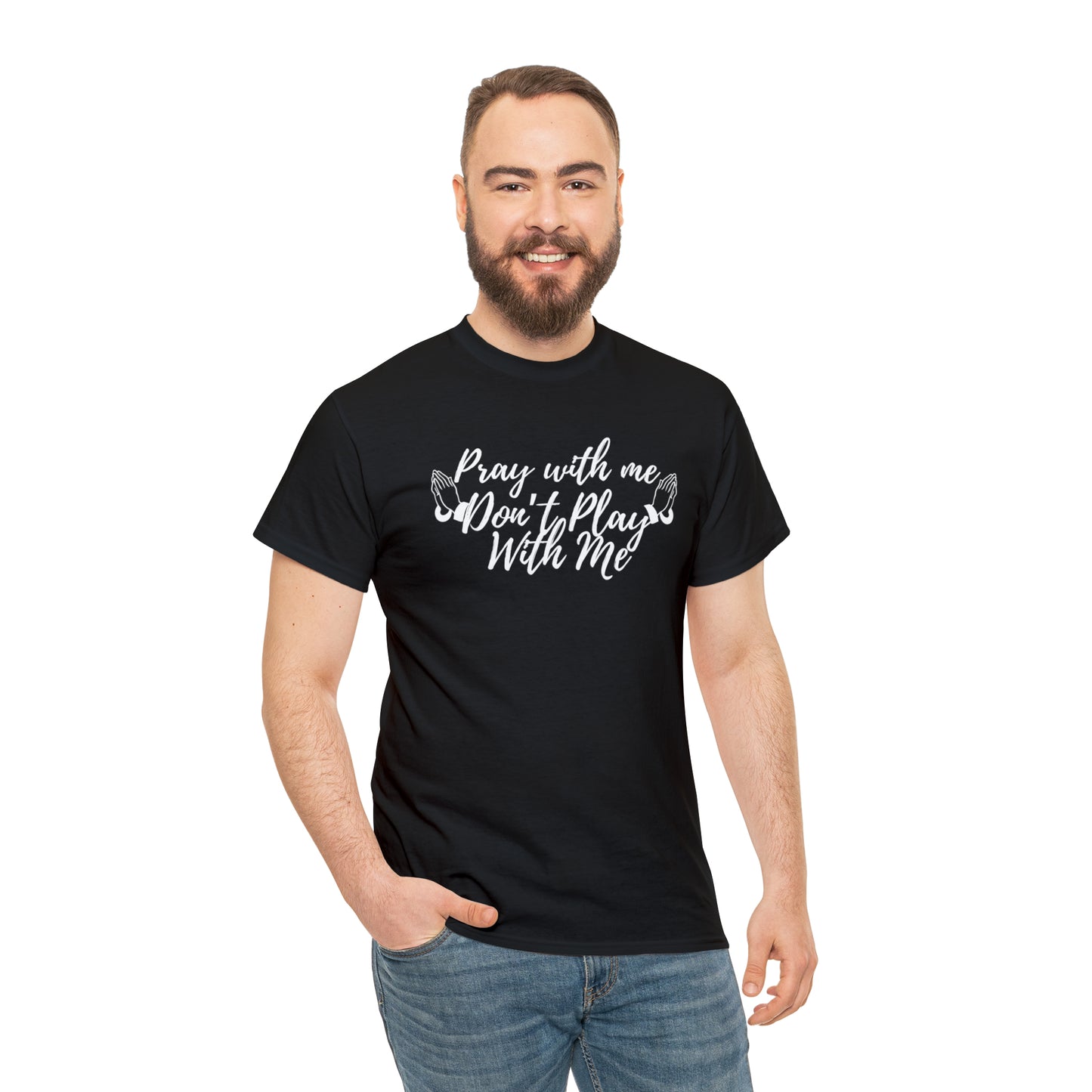 Pray With Me Dont Play With Me T-Shirt | Unisex Tee Shirt