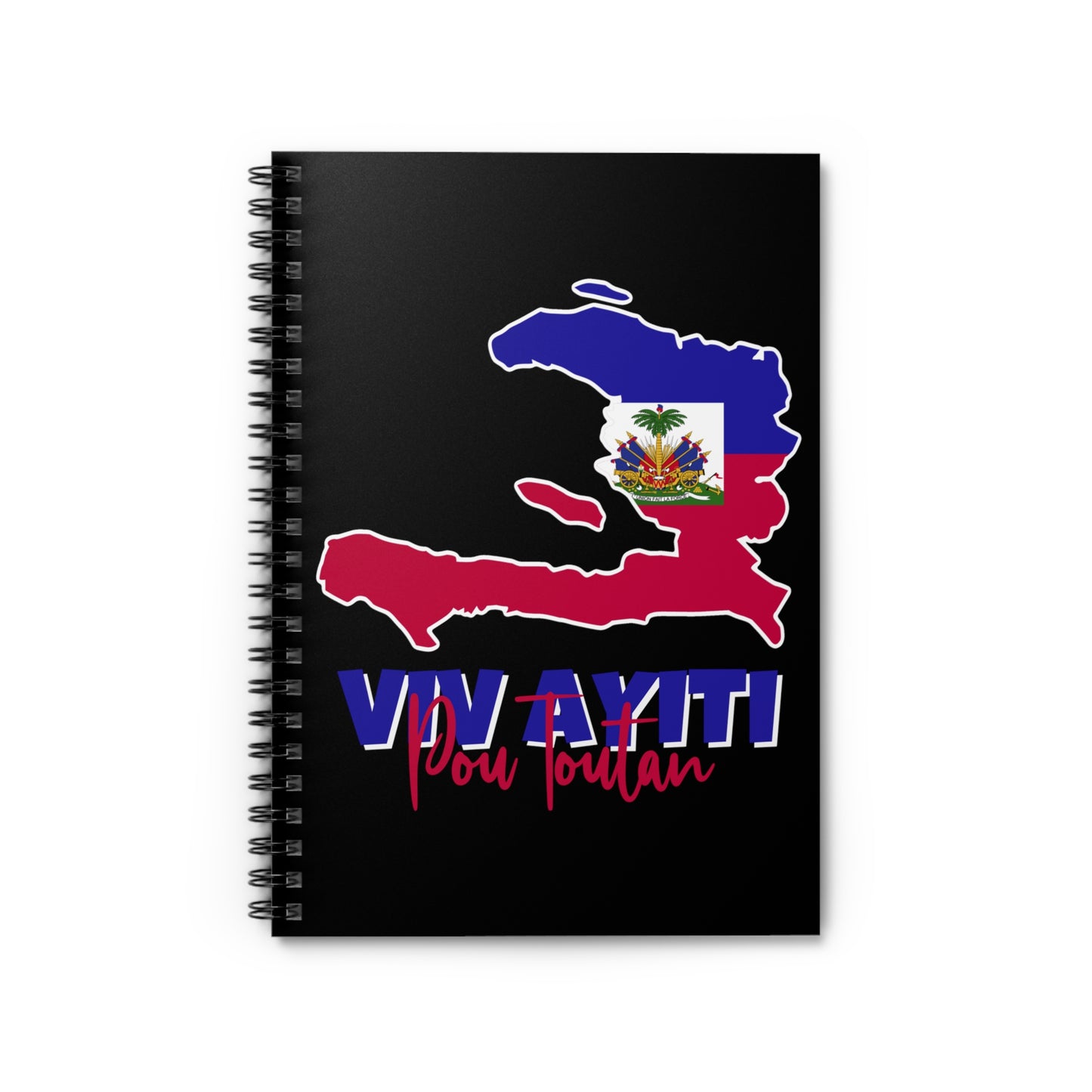 Viv Ayiti Pou Toutan Haitian Forever Haiti Spiral Notebook - Ruled Line
