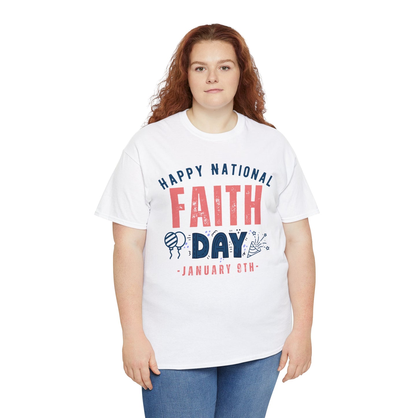 Faith Day January 9th Happy National Name T-Shirt | Unisex Tee Shirt