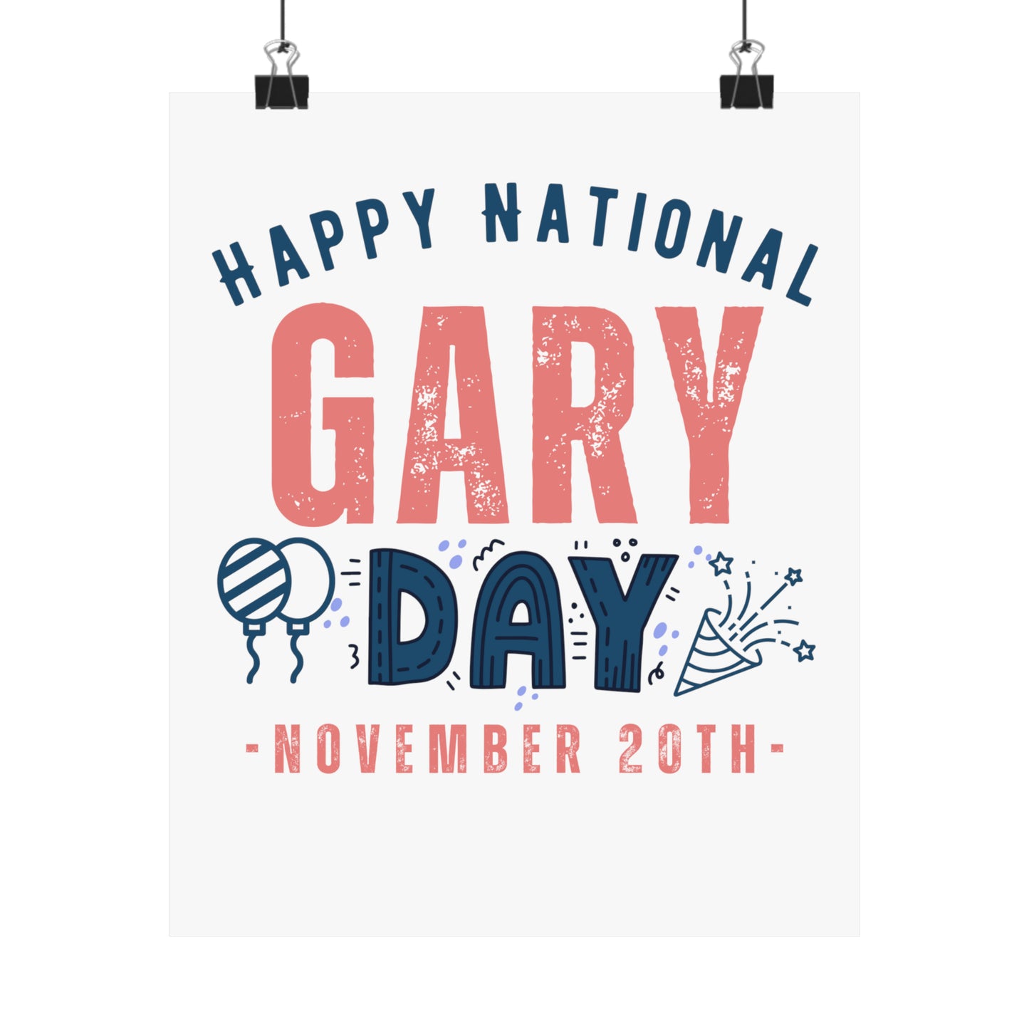 National Gary Day November 20th Name Premium Matte Poster