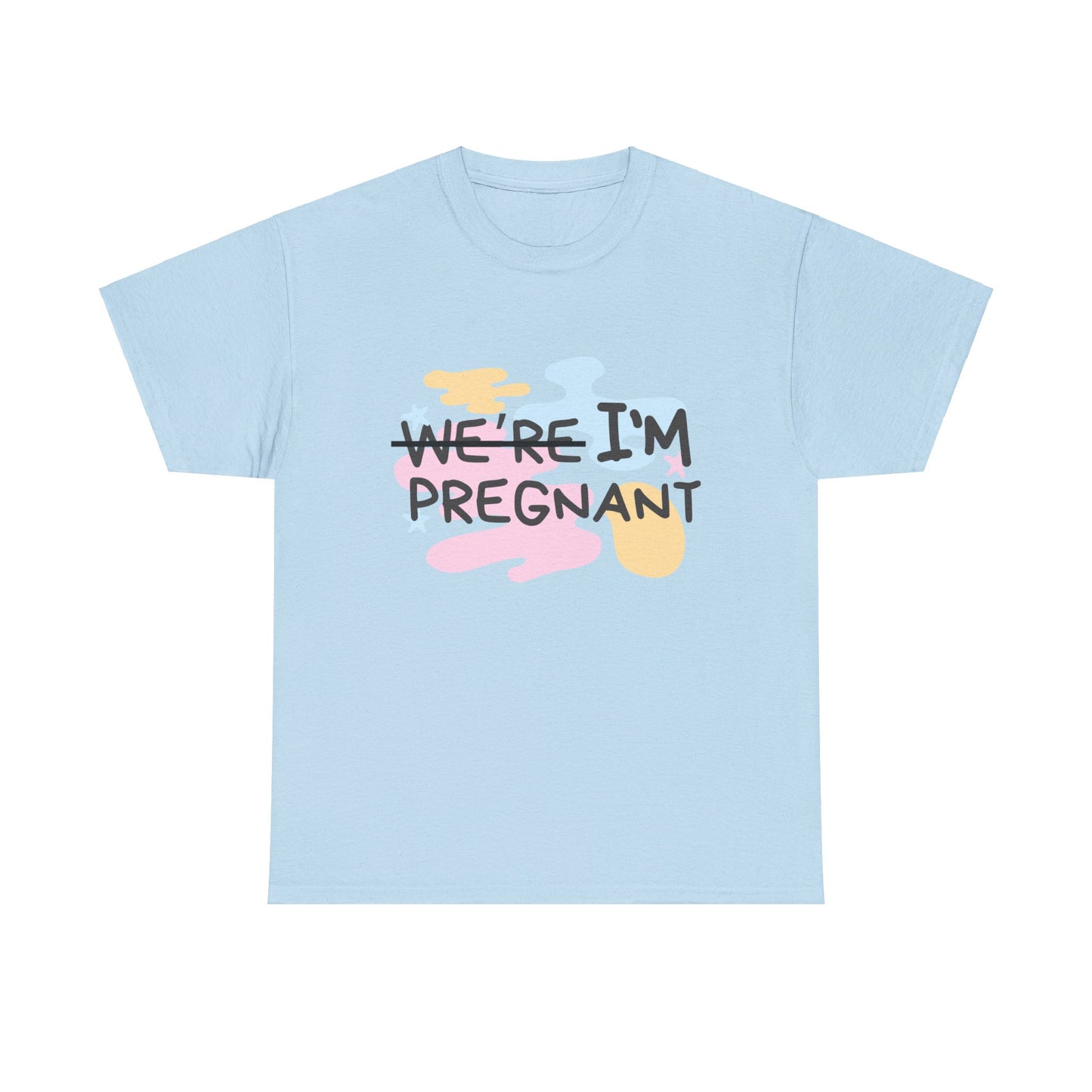 I’m Pregnant Shirt | Unisex Pregnancy Tee | Gender Reveal T-Shirt