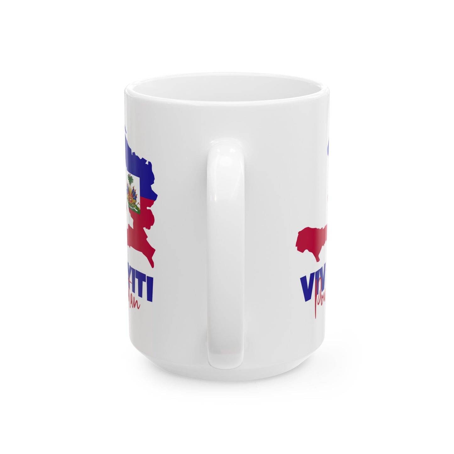 Viv Ayiti Pou Toutan Haitian Forever Haiti Ceramic Mug 11oz, 15oz Cup