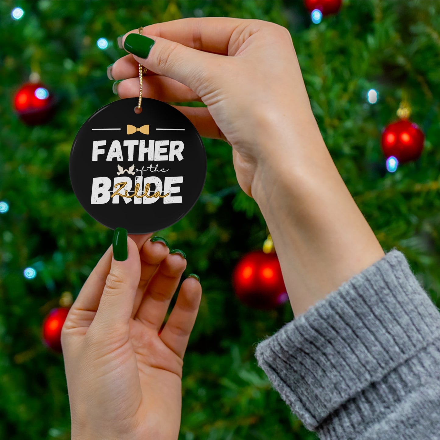 Father of the Bride Zilla Bridal Shower Wedding Gift Ceramic Ornament | Christmas Tree Ornaments