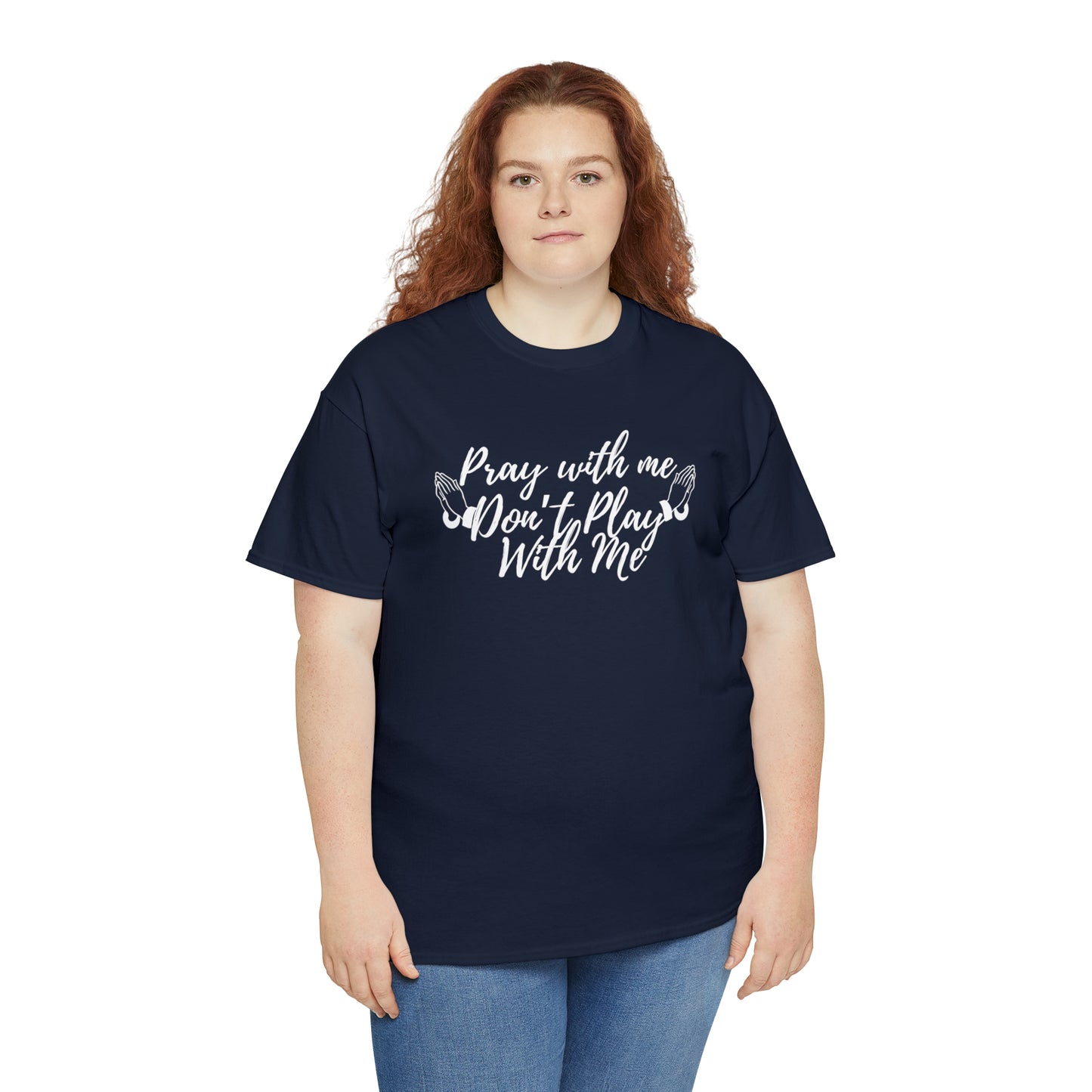 Pray With Me Dont Play With Me T-Shirt | Unisex Tee Shirt